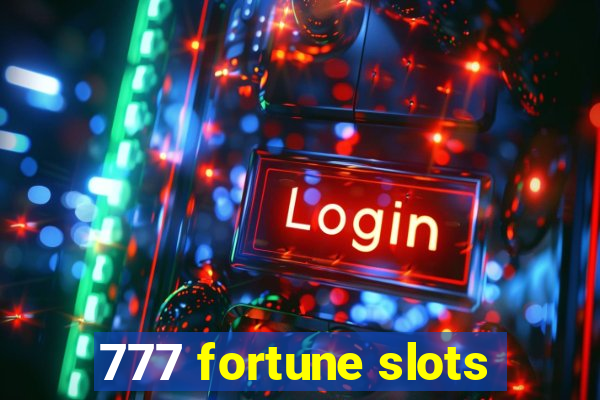 777 fortune slots